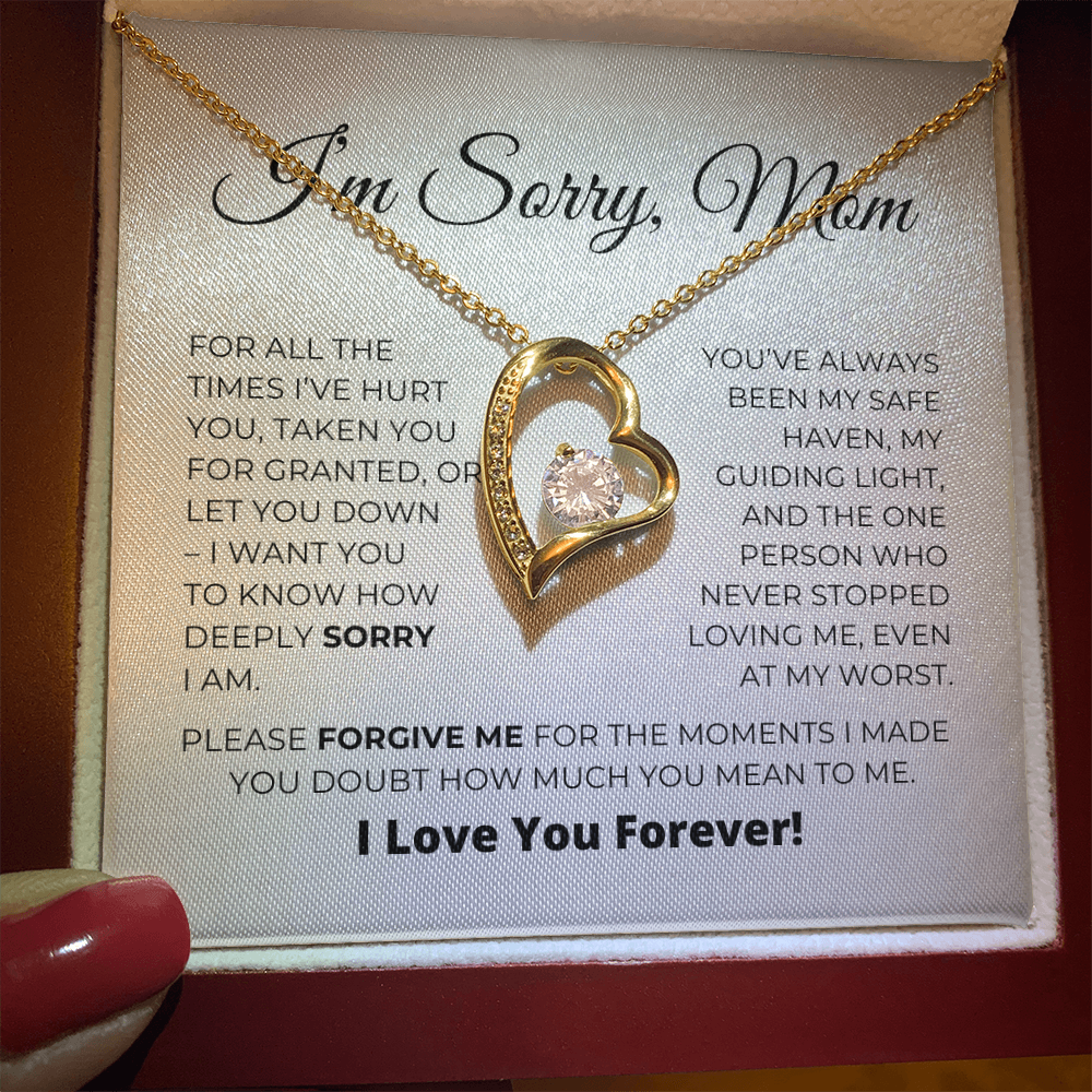 I'm Sorry Mom - Apology Gift For Mom - Forever Love Necklace