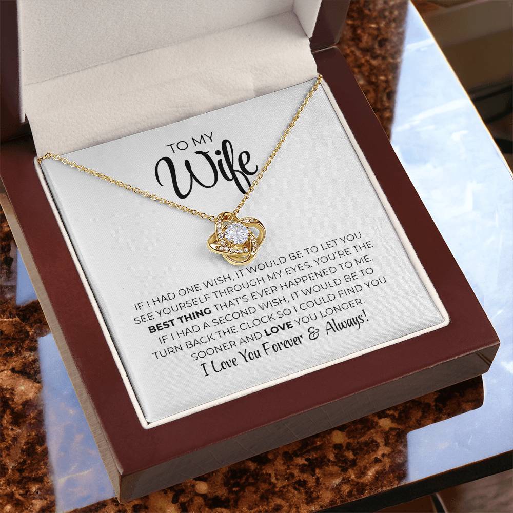 To My Wife - Best Thing - Love Knot Necklace