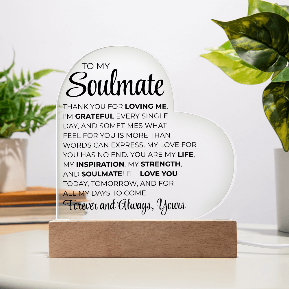 To My Soulmate - Printed Heart Acrylic Plaque