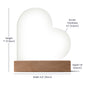 To My Soulmate - You Are The One I Want To Be With - Acrylic Heart Plaque