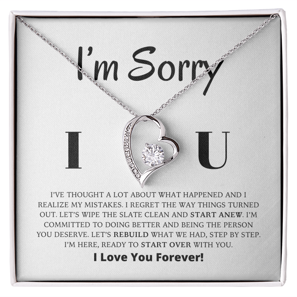 I'm Sorry - Let's Rebuild What We Had - Forever Love Necklace