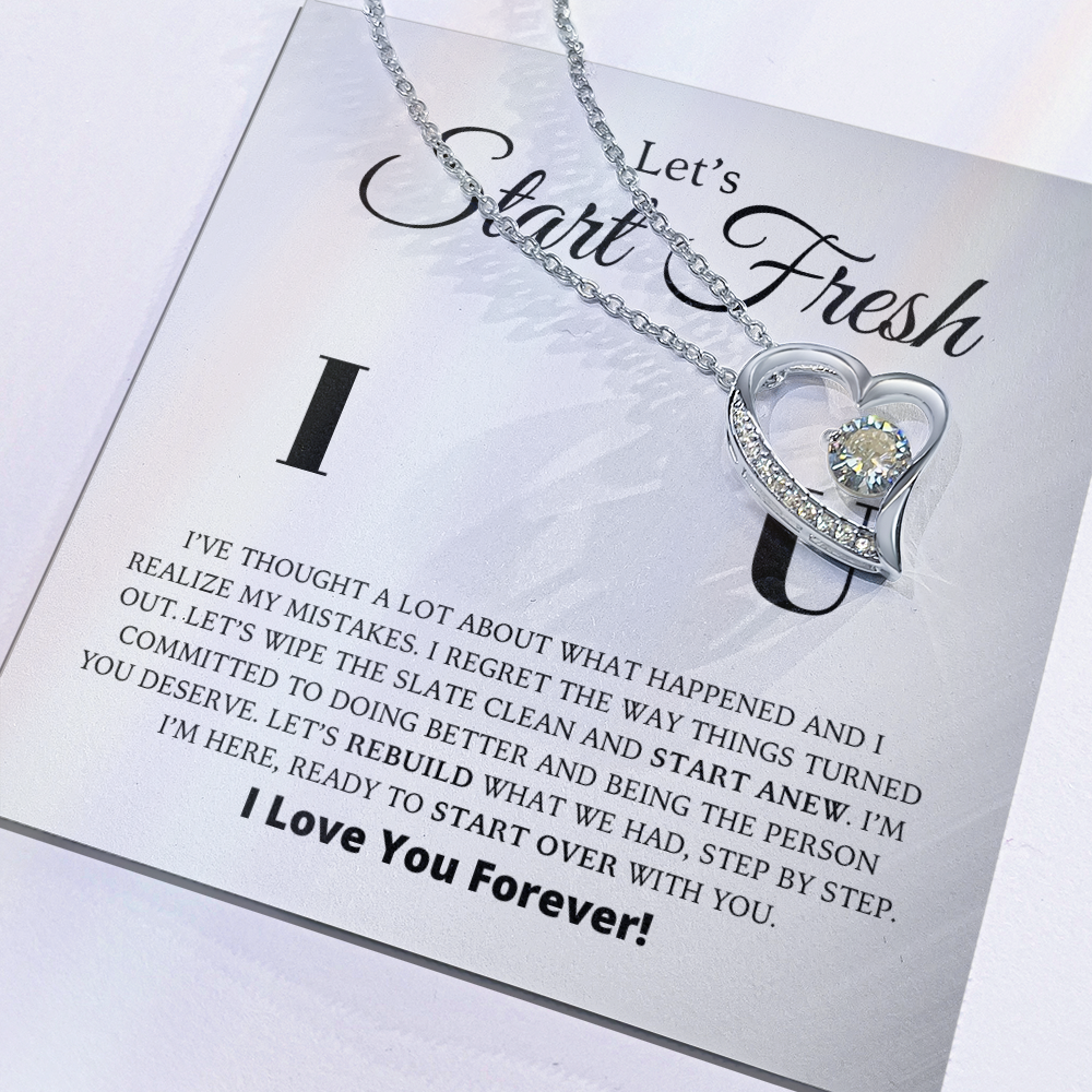 Let's Start Fresh - Apology Gift For Her - Forever Love Necklace