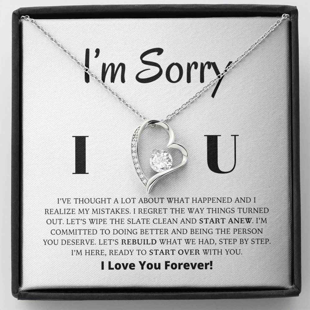 I'm Sorry - Let's Rebuild What We Had - Forever Love Necklace