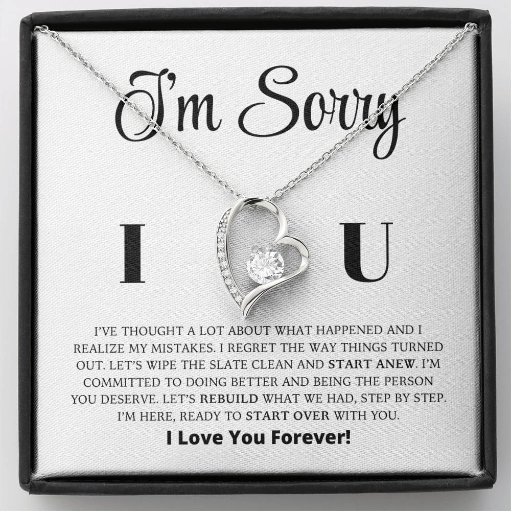 I'm Sorry - Let's Rebuild What We Had - Forever Love Necklace