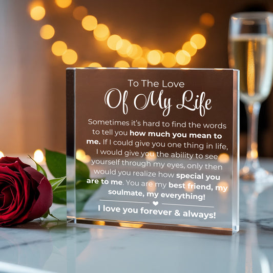 To The Love Of My Life - Printed Acrylic Block