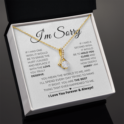 I'm Sorry - You Mean The World To Me - Alluring Beauty Necklace