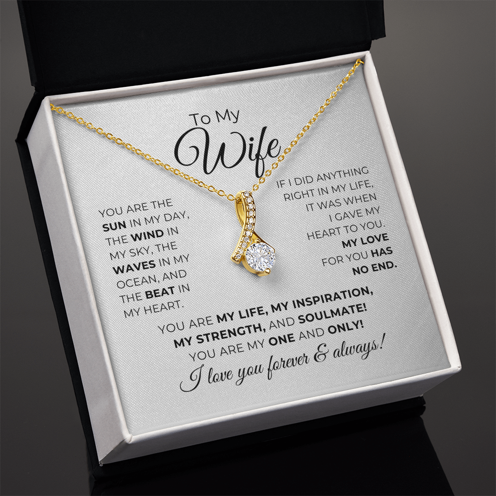 To My Wife - You Are My Life, My Inspiration - Alluring Beauty Necklace