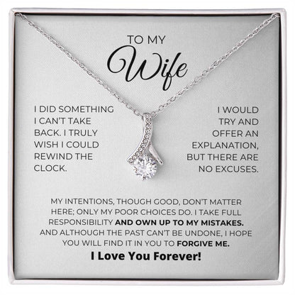 To My Wife - Forgive Me - Alluring Beauty Necklace