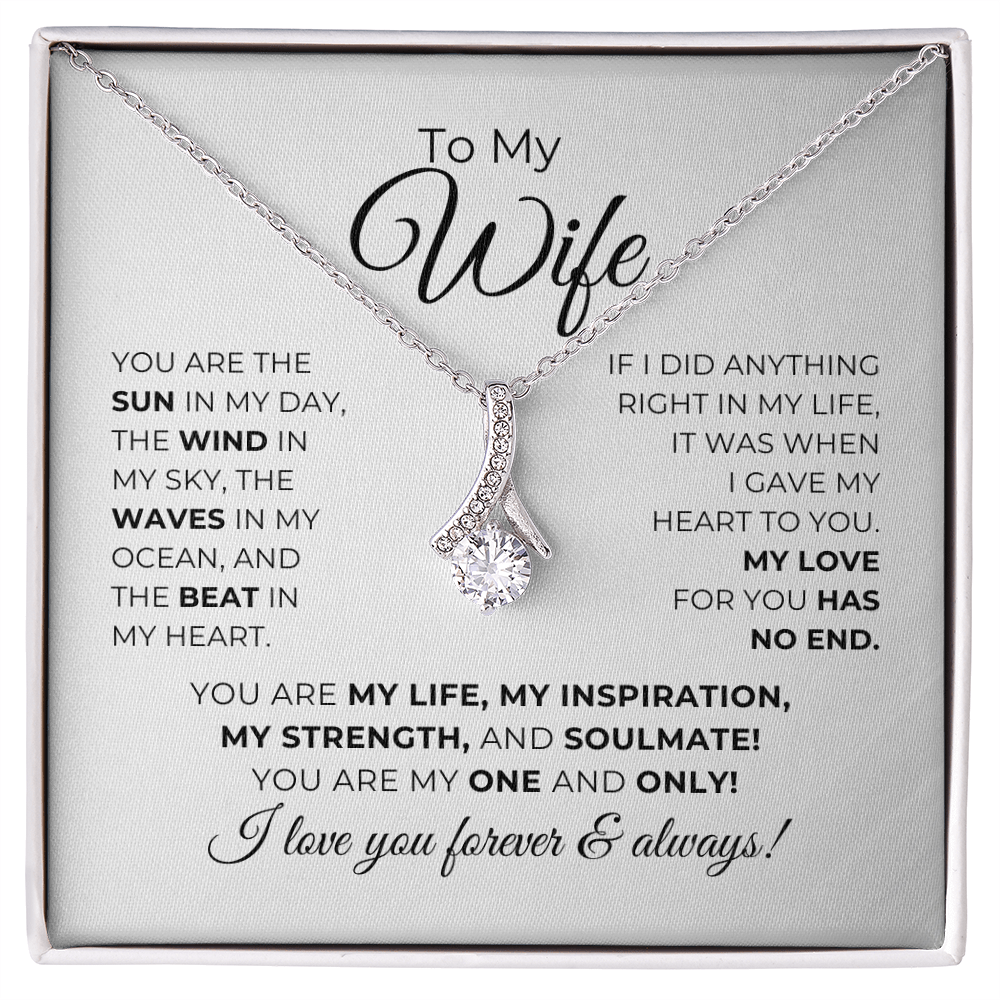 To My Wife - You Are My Life, My Inspiration - Alluring Beauty Necklace