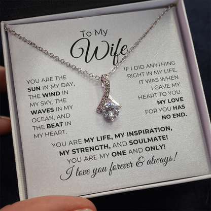 To My Wife - You Are My Life, My Inspiration - Alluring Beauty Necklace