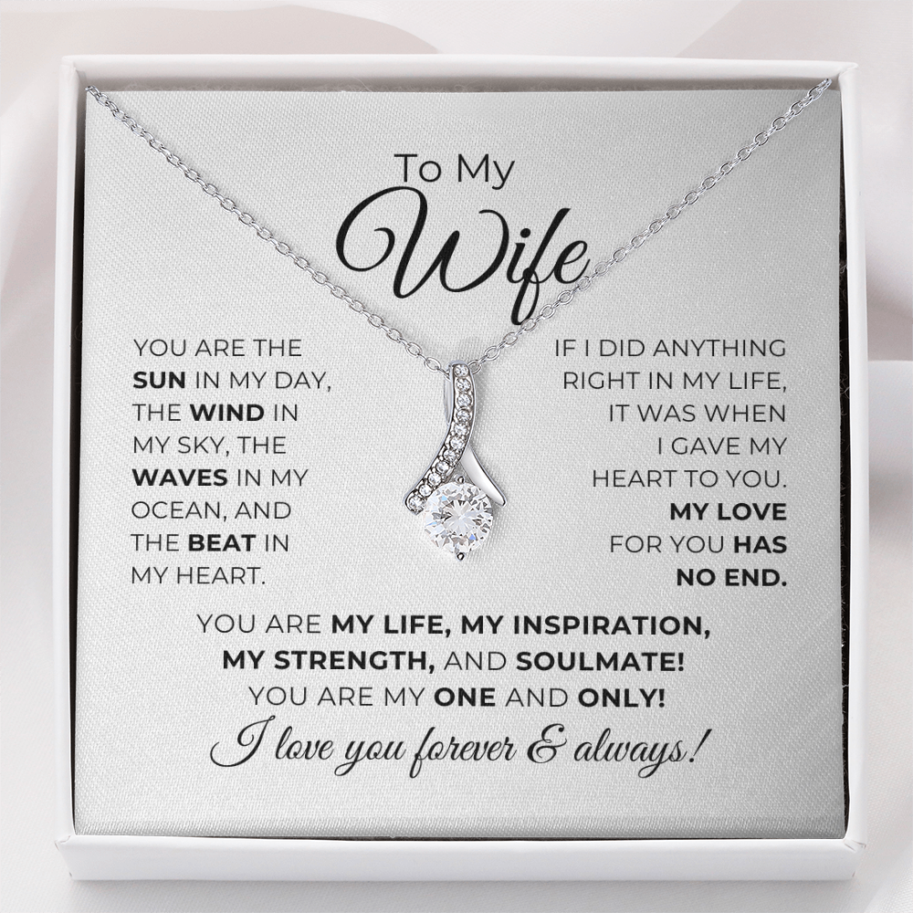 To My Wife - You Are My Life, My Inspiration - Alluring Beauty Necklace