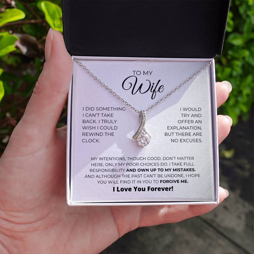 To My Wife - Forgive Me - Alluring Beauty Necklace