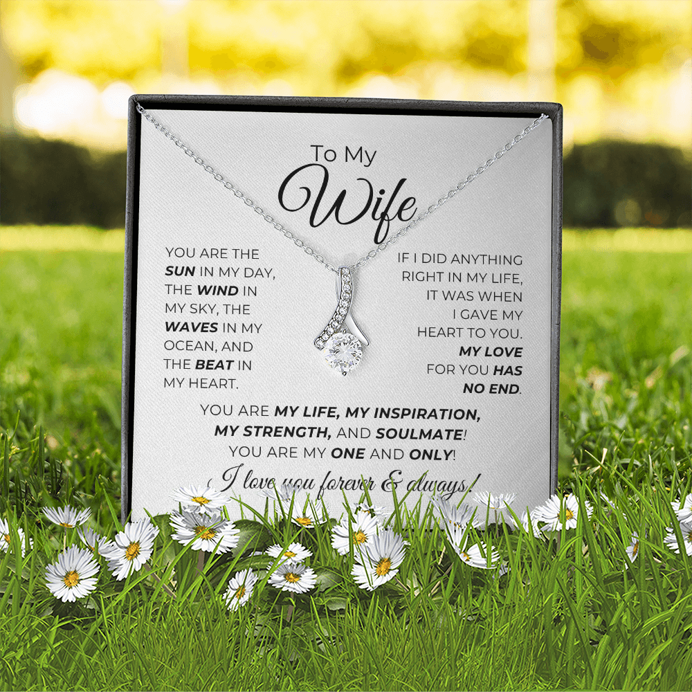 To My Wife - You Are My Life, My Inspiration - Alluring Beauty Necklace
