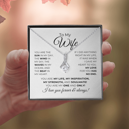 To My Wife - You Are My Life, My Inspiration - Alluring Beauty Necklace