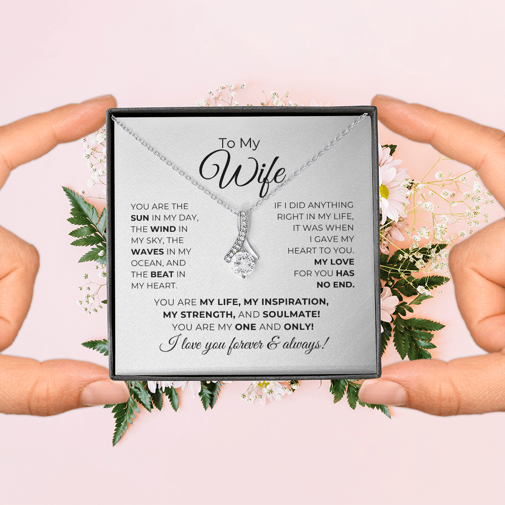 To My Wife - You Are My Life, My Inspiration - Alluring Beauty Necklace
