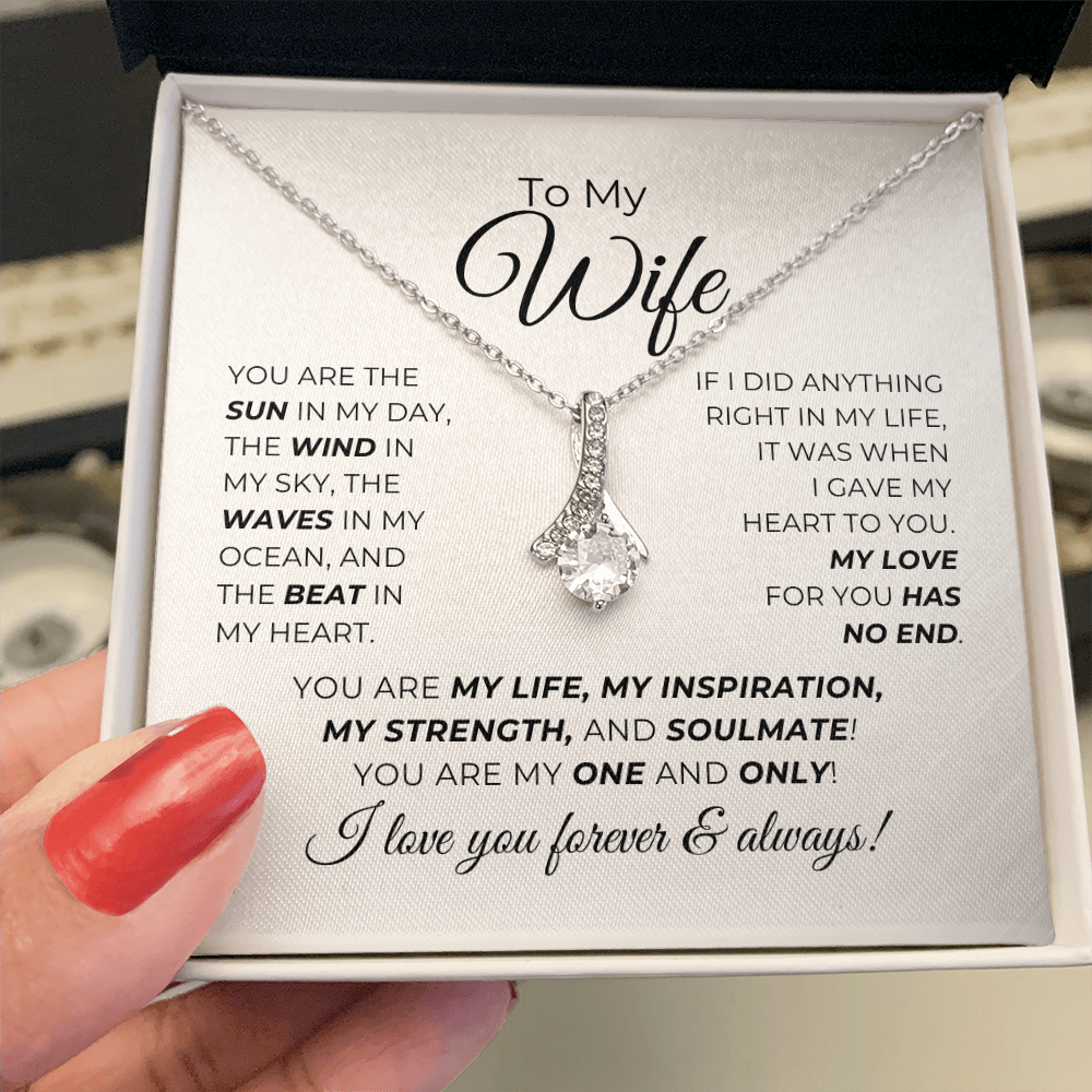 To My Wife - You Are My Life, My Inspiration - Alluring Beauty Necklace