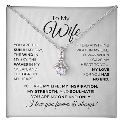 To My Wife - You Are My Life, My Inspiration - Alluring Beauty Necklace