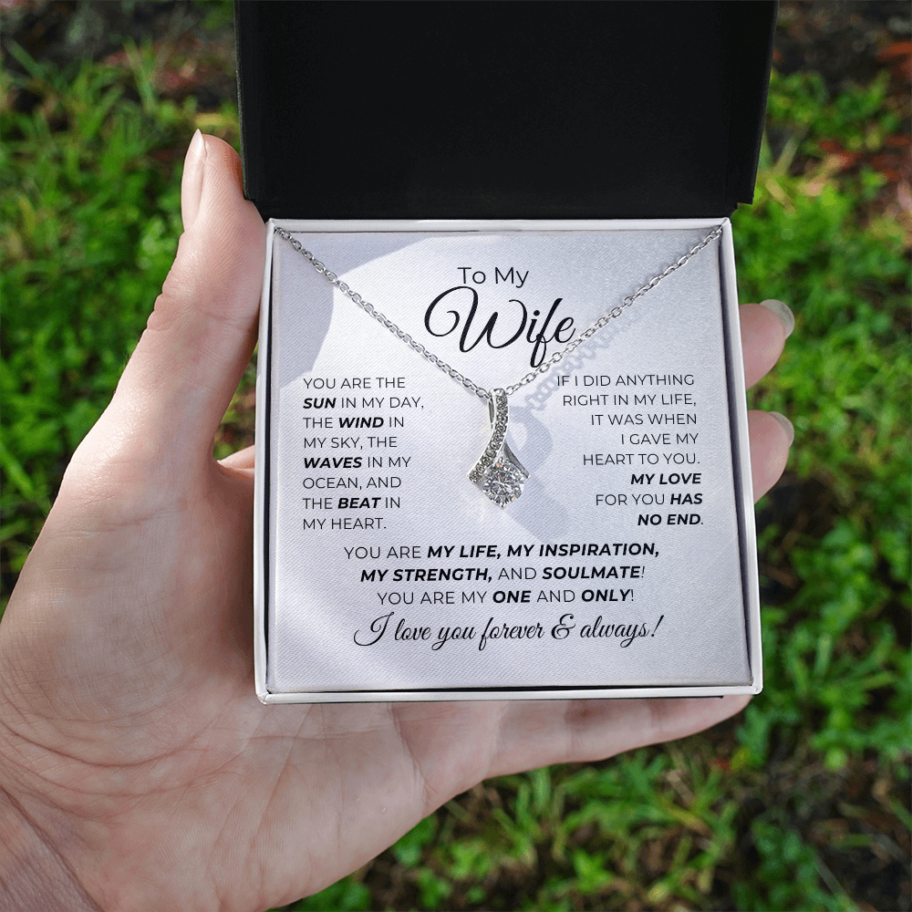 To My Wife - You Are My Life, My Inspiration - Alluring Beauty Necklace