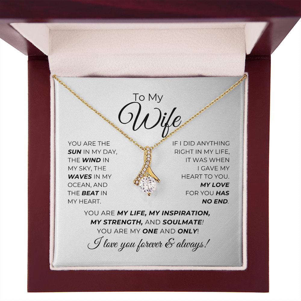 To My Wife - You Are My Life, My Inspiration - Alluring Beauty Necklace