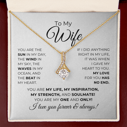 To My Wife - You Are My Life, My Inspiration - Alluring Beauty Necklace