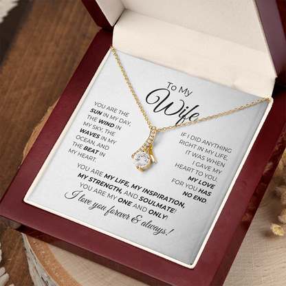 To My Wife - You Are My Life, My Inspiration - Alluring Beauty Necklace