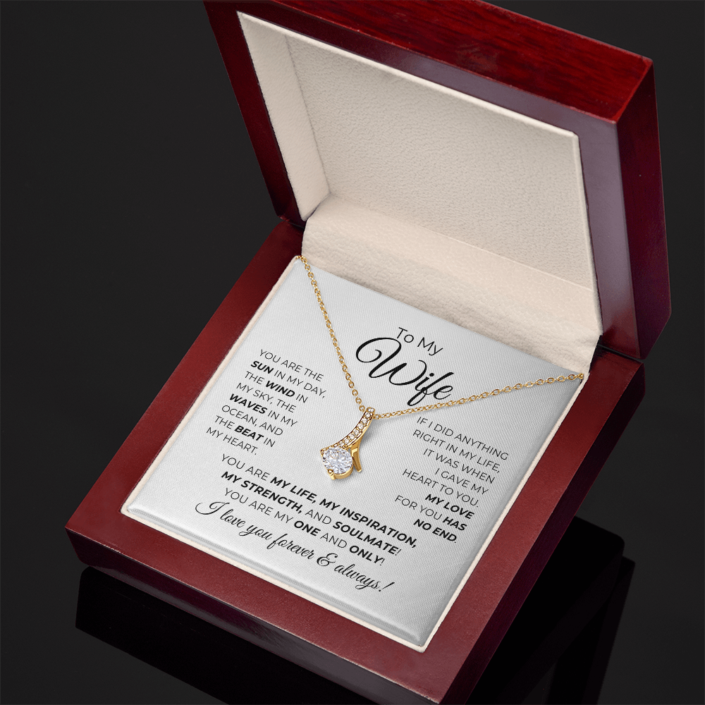 To My Wife - You Are My Life, My Inspiration - Alluring Beauty Necklace