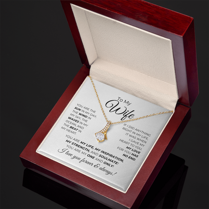 To My Wife - You Are My Life, My Inspiration - Alluring Beauty Necklace