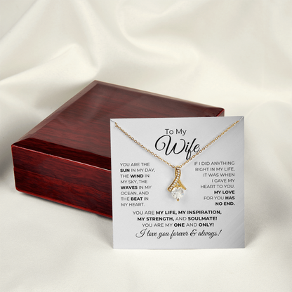 To My Wife - You Are My Life, My Inspiration - Alluring Beauty Necklace