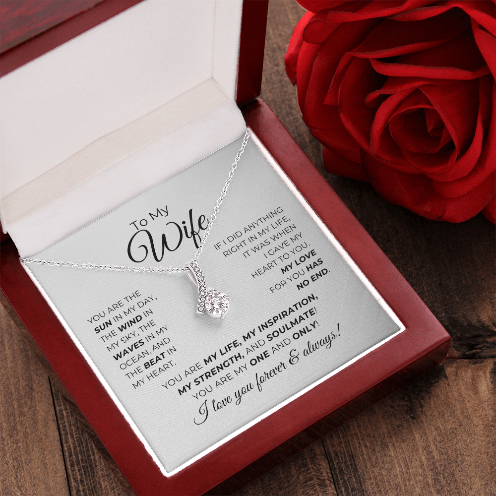 To My Wife - You Are My Life, My Inspiration - Alluring Beauty Necklace