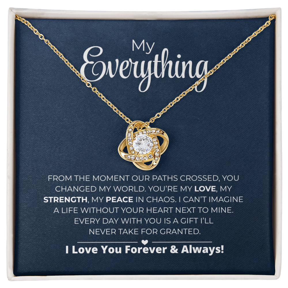 My Everything - Every Day With You Is A Gift - Love Knot Necklace