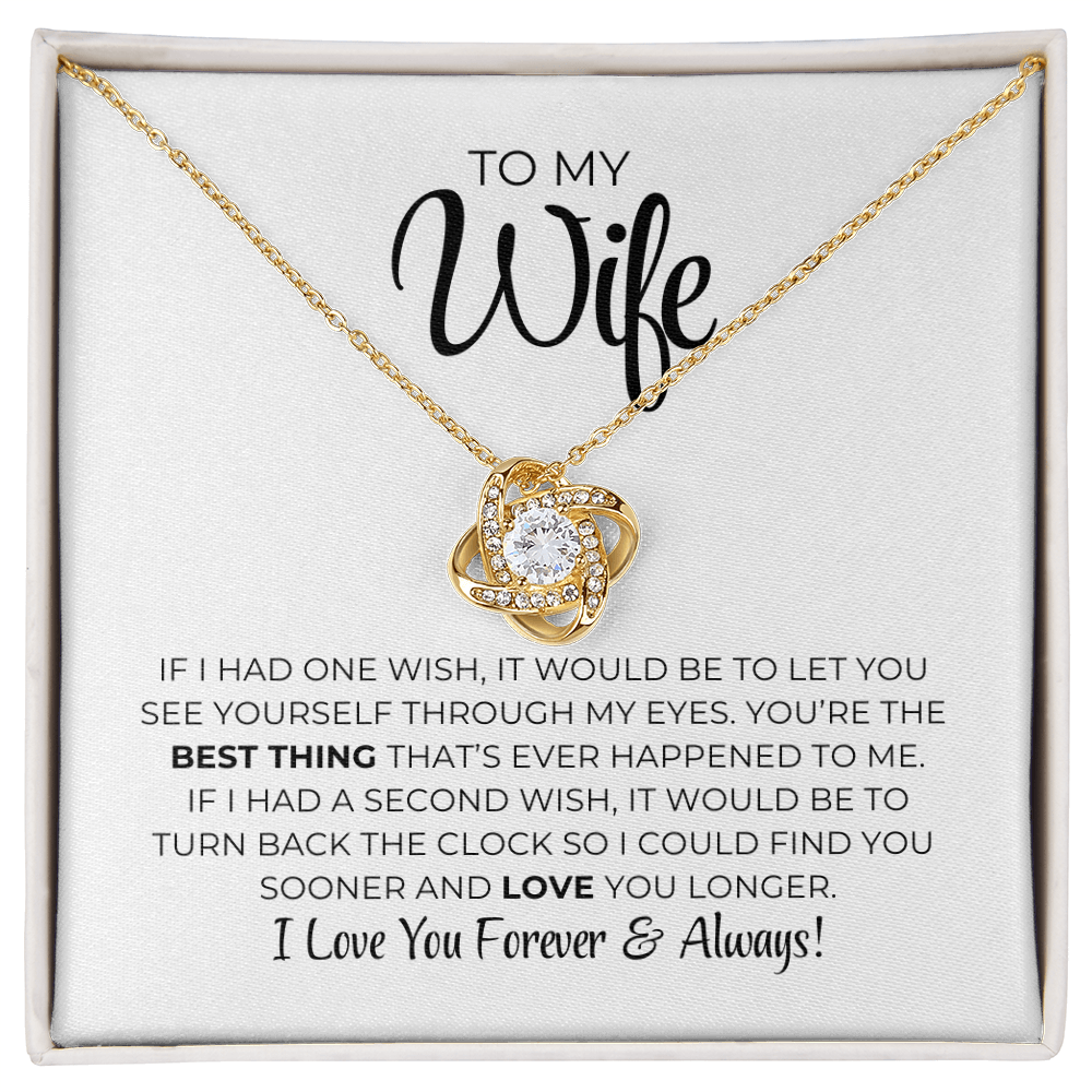 To My Wife - Best Thing - Love Knot Necklace
