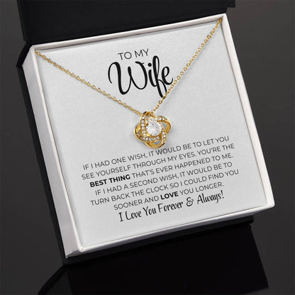 To My Wife - Best Thing - Love Knot Necklace