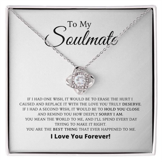 To My Soulmate - Apology Gift - Love Knot Necklace