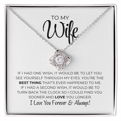 To My Wife - Best Thing - Love Knot Necklace