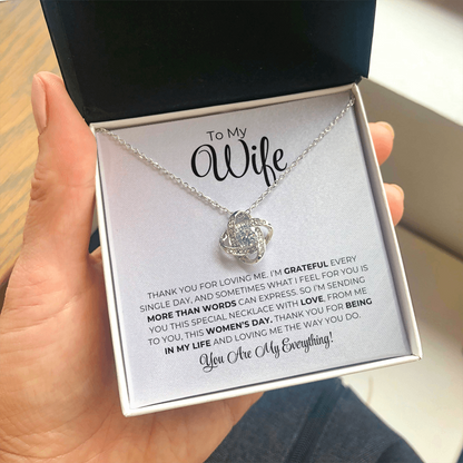 To My Wife - Thank You For Being In My Life - Love Knot Necklace