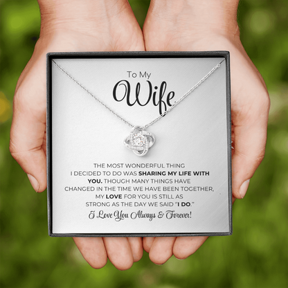To My Wife - The Most Wonderful Thing - Love Knot Necklace