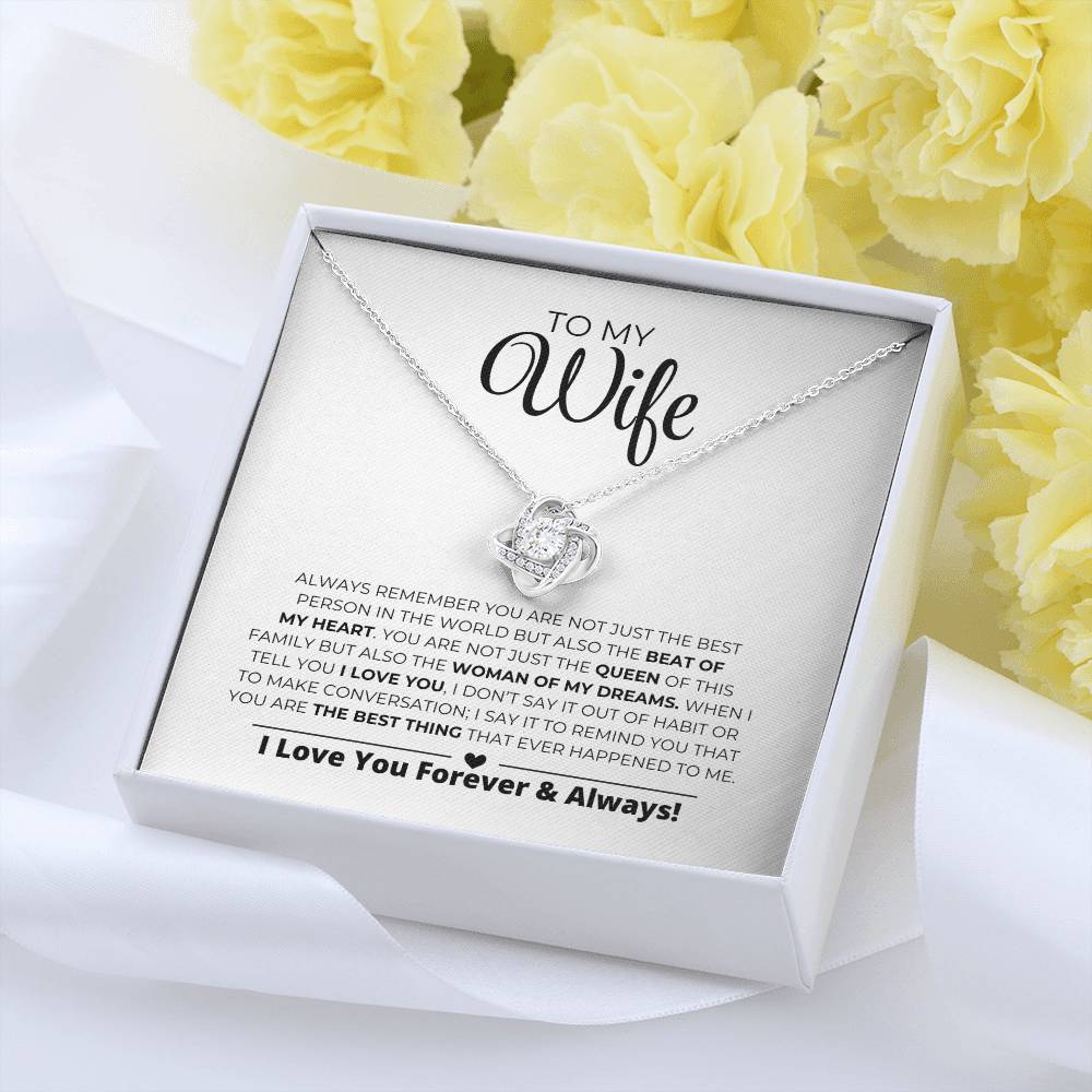To My Wife - Women Of My Dreams - Love Knot Necklace