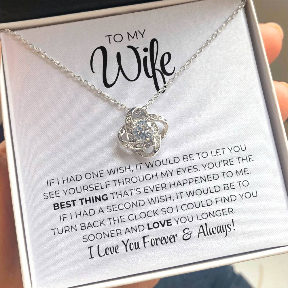 To My Wife - Best Thing - Love Knot Necklace