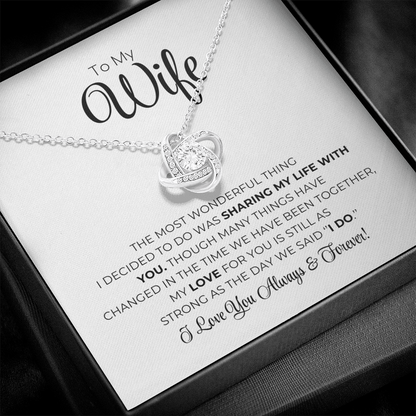 To My Wife - The Most Wonderful Thing - Love Knot Necklace