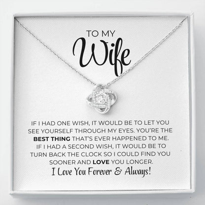 To My Wife - Best Thing - Love Knot Necklace