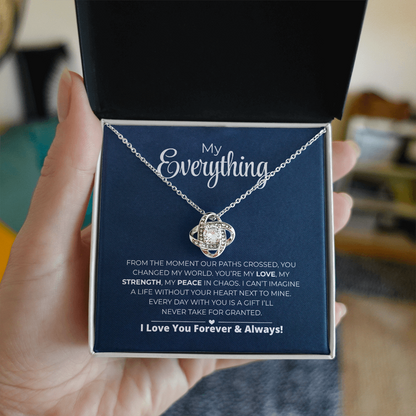 My Everything - Every Day With You Is A Gift - Love Knot Necklace