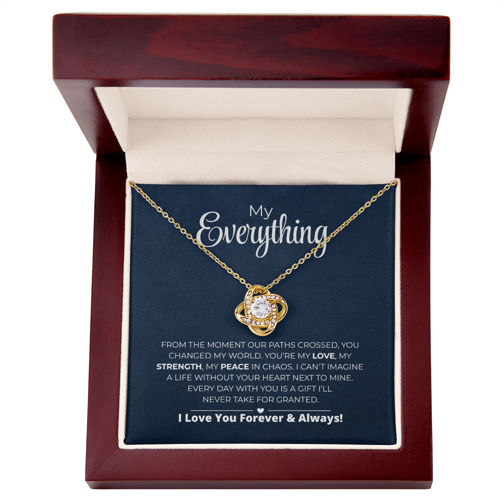 My Everything - Every Day With You Is A Gift - Love Knot Necklace