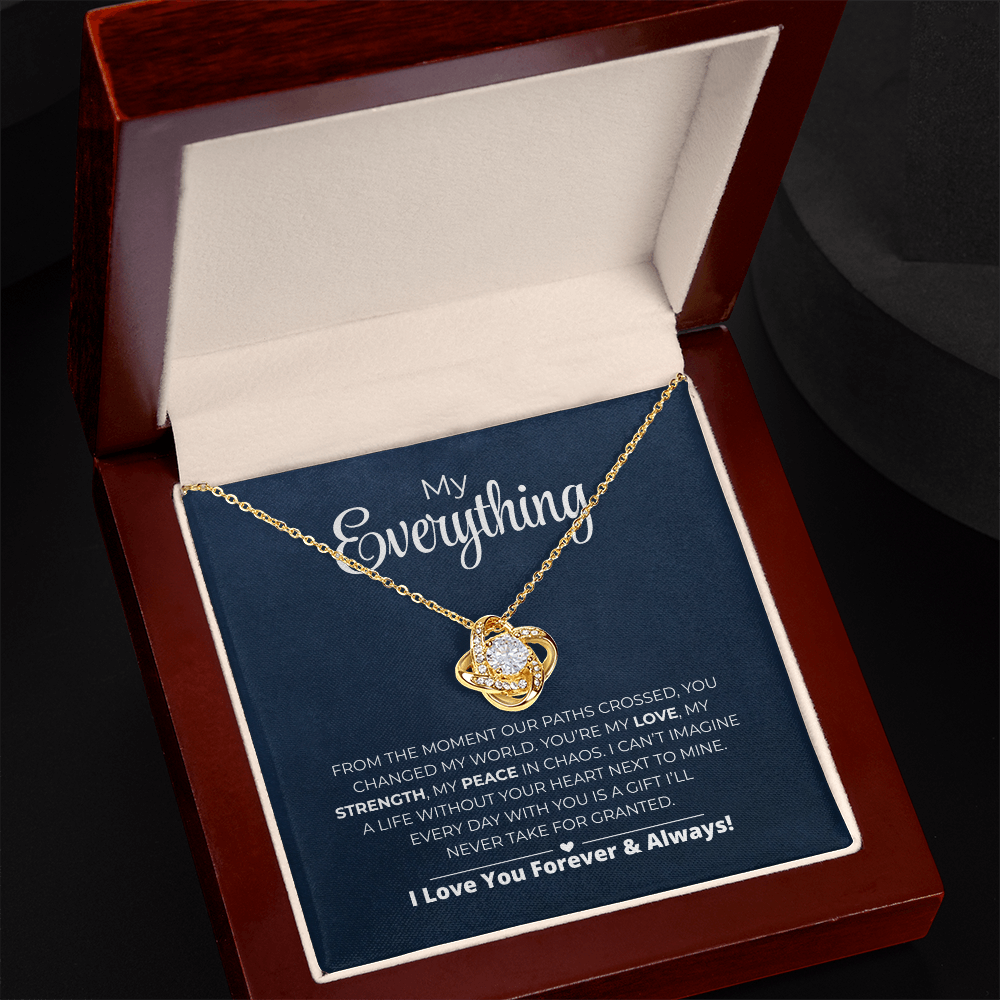 My Everything - Every Day With You Is A Gift - Love Knot Necklace