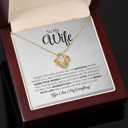To My Wife - Thank You For Being In My Life - Love Knot Necklace