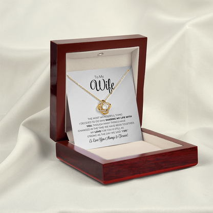 To My Wife - The Most Wonderful Thing - Love Knot Necklace