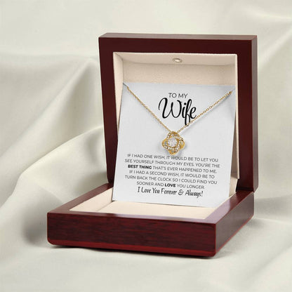 To My Wife - Best Thing - Love Knot Necklace