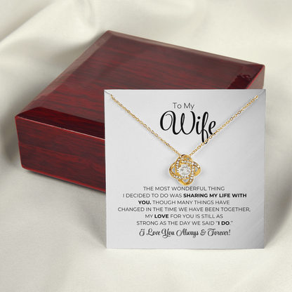 To My Wife - The Most Wonderful Thing - Love Knot Necklace