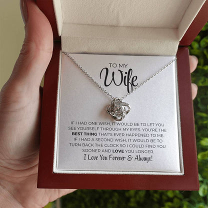 To My Wife - Best Thing - Love Knot Necklace