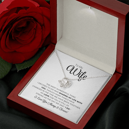 To My Wife - The Most Wonderful Thing - Love Knot Necklace