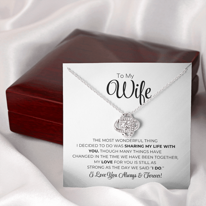 To My Wife - The Most Wonderful Thing - Love Knot Necklace
